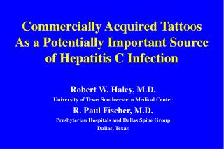 Commercially Acquired Tattoos As a Potentially Important Source of Hepatitis C Infection