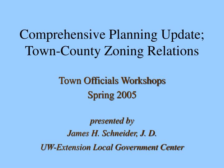 comprehensive planning update town county zoning relations