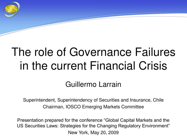 the role of governance failures in the current financial crisis