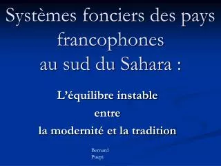 Systèmes fonciers des pays francophones au sud du Sahara :