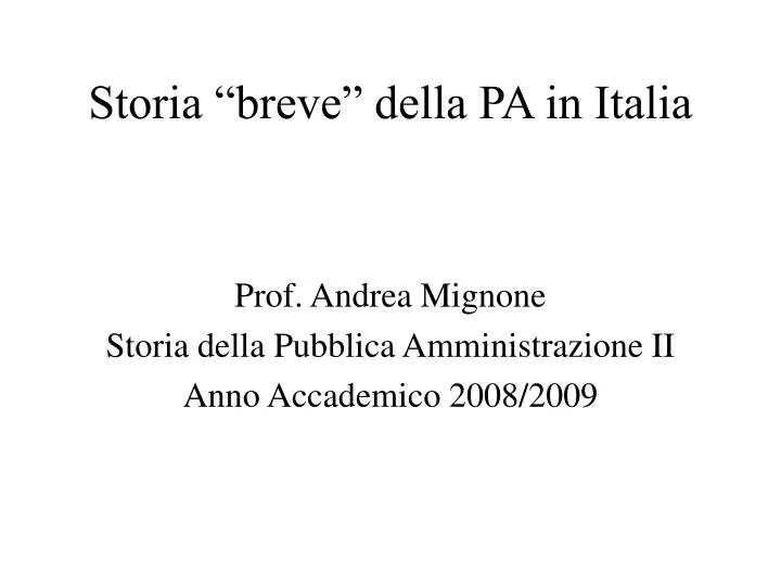 storia breve della pa in italia