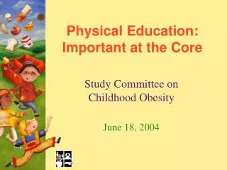 Physical Education: Important at the Core