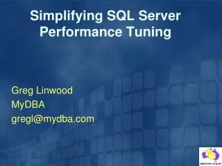 Simplifying SQL Server Performance Tuning