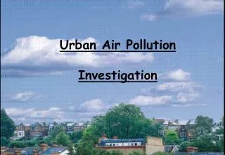 Urban Air Pollution Investigation