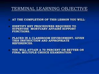 TERMINAL LEARNING OBJECTIVE