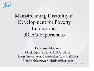 Mainstreaming Disability in Development for Poverty Eradication: JICA’s Experiences