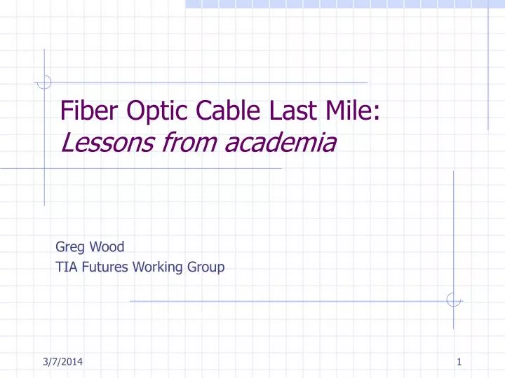 fiber optic cable last mile lessons from academia