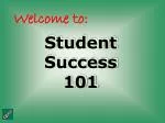 Student Success 101 - slide 1