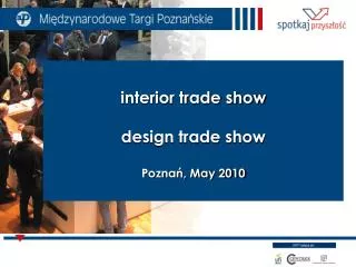 interior trade show design trade show Pozna?, May 2010