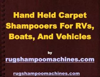 Using Handheld Carpet Shampooers In Personal Watercraft