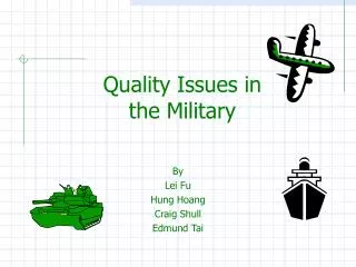 Quality Issues in the Military