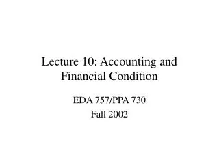 Lecture 10: Accounting and Financial Condition