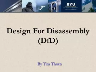 Design For Disassembly (DfD)