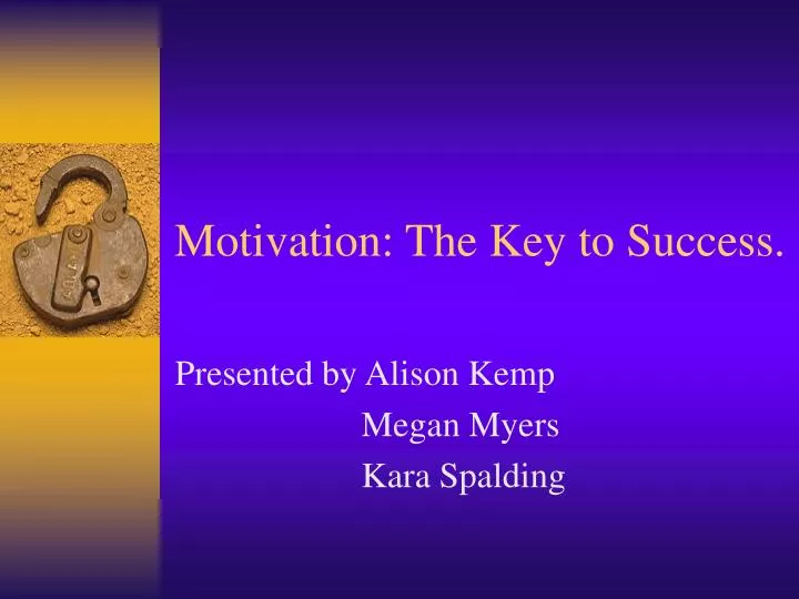 motivation the key to success
