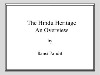 The Hindu Heritage An Overview