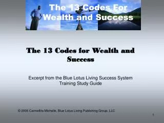 The 13 Codes For Wealth and Success