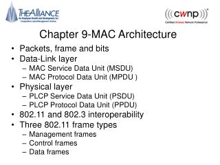 Chapter 9-MAC Architecture