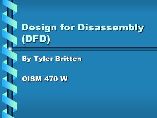 Design for Disassembly (DFD)