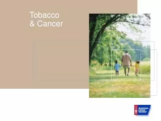 Tobacco &amp; Cancer