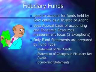 Fiduciary Funds