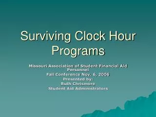 Surviving Clock Hour Programs