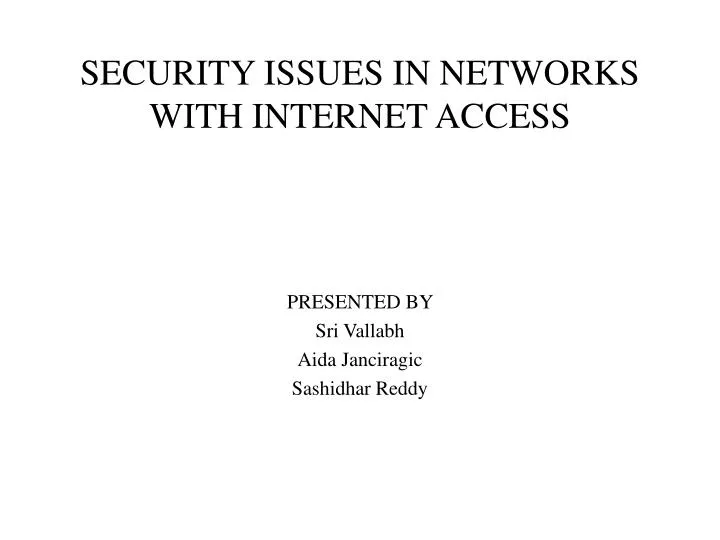 security issues in networks with internet access
