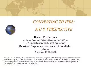 CONVERTING TO IFRS: A U.S. PERSPECTIVE