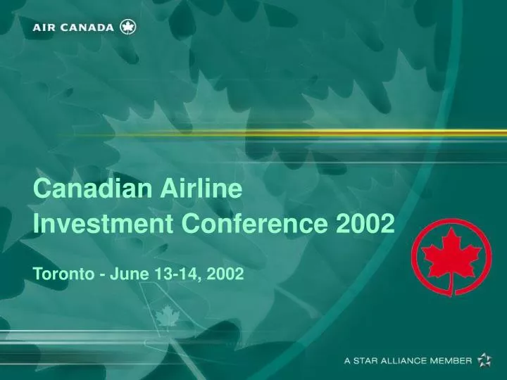 canadian airline investment conference 2002 toronto june 13 14 2002