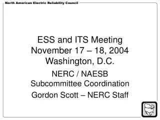 ESS and ITS Meeting November 17 – 18, 2004 Washington, D.C.