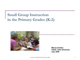 S mall Group Instruction in the Primary Grades (K-2)