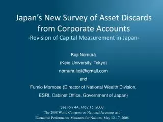 Japan’s New Survey of Asset Discards from Corporate Accounts -Revision of Capital Measurement in Japan-