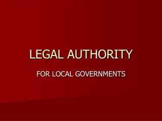 LEGAL AUTHORITY