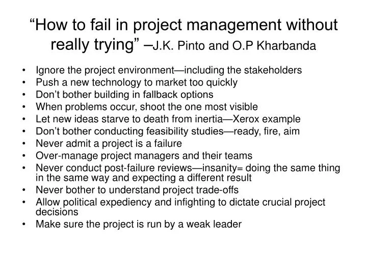 how to fail in project management without really trying j k pinto and o p kharbanda