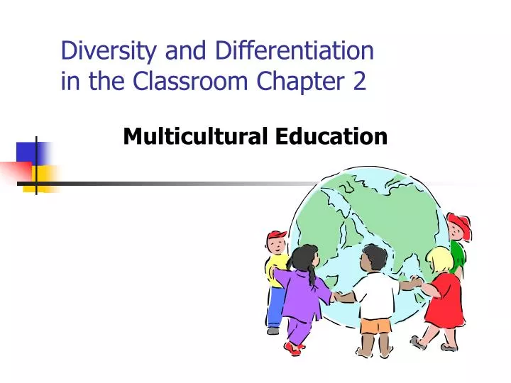 diversity and differentiation in the classroom chapter 2