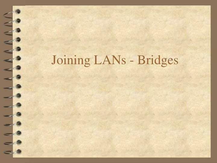 joining lans bridges