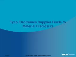 Tyco Electronics Supplier Guide to Material Disclosure