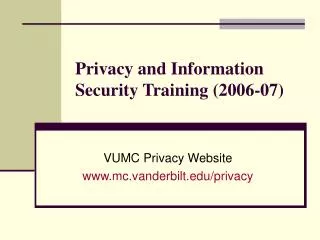 Privacy and Information Security Training (2006-07)