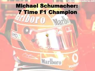 Michael Schumacher: 7 Time F1 Champion