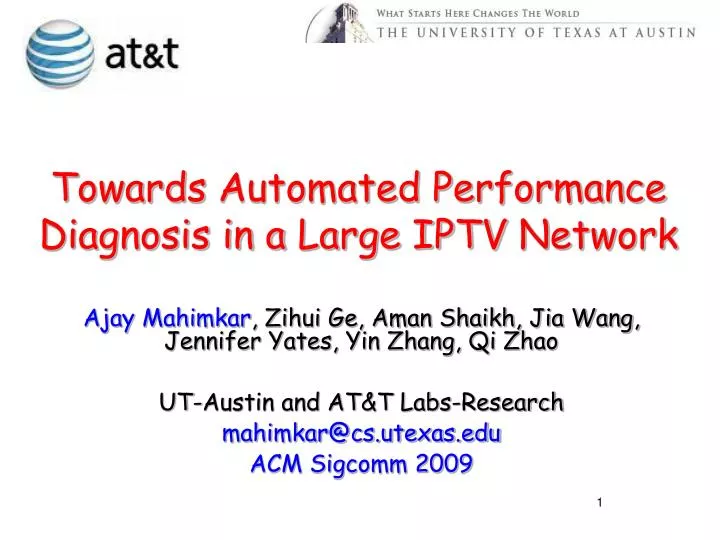 towards automated performance diagnosis in a large iptv network