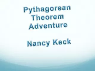 Pythagorean Theorem Adventure Nancy Keck