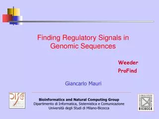 Finding Regulatory Signals in Genomic Sequences