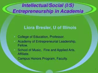 Intellectual/Social (I/S) Entrepreneurship in Academia