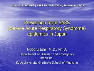 Prevention from SARS (Severe Acute Respiratory Syndrome) epidemics in Japan