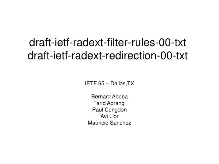 draft ietf radext filter rules 00 txt draft ietf radext redirection 00 txt