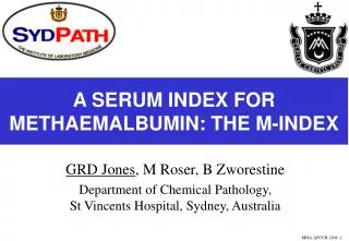 A SERUM INDEX FOR METHAEMALBUMIN: THE M-INDEX