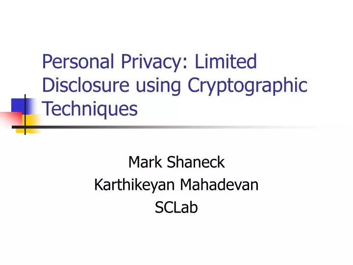 personal privacy limited disclosure using cryptographic techniques