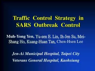 Traffic Control Strategy in SARS Outbreak Control