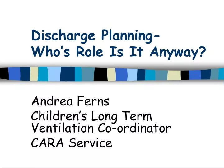 discharge planning who s role is it anyway
