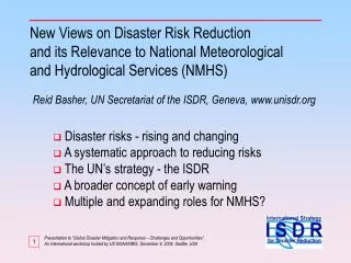 New Views on Disaster Risk Reduction and its Relevance to National Meteorological and Hydrological Services (NMHS)