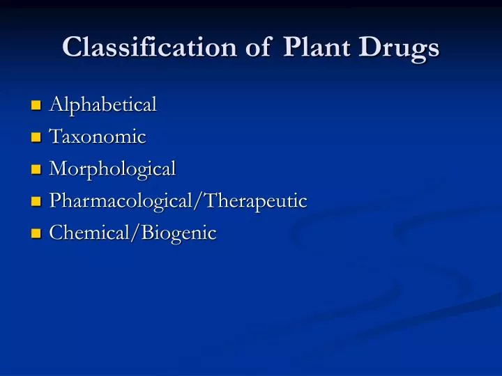 classification of plant drugs